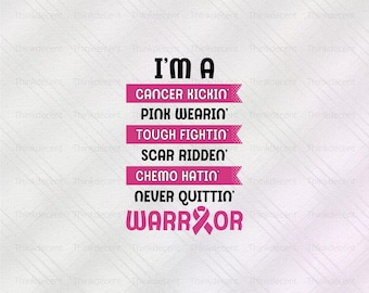 Breast Cancer Warrior SVG, breast cancer svg, cancer warrior shirt, cancer kickin png, fight cancer tshirt, Pink Wearin svg, cancer svg