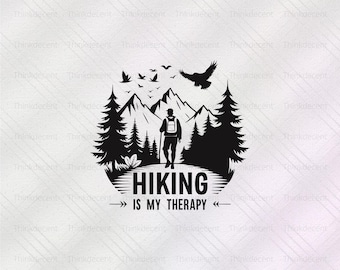 Hiking is My Therapy Shirt, Hiking Therapy Shirt, Hiking Svg, Nature Svg, Hiking Png, Camping Shirt Svg, Hike Shirt Svg, Hiking Quote Svg