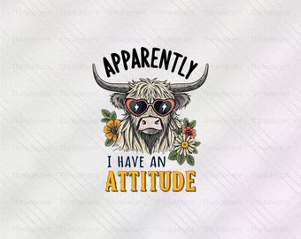 Aparentemente tengo una actitud SVG, camiseta de vaca de las tierras altas, camiseta con citas divertidas, camiseta de actitud SVG, actitud PNG, vaca de las tierras altas SVG