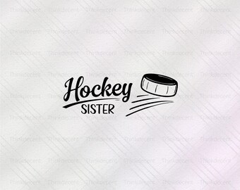 Hockey Schwester SVG, Hockey Schwester SVG, Hockey Png, Hockey svg, Hockey Shirt svg, Hockey Schwester Geschenk, Hockey-Liebhaber T-Shirt, Geschenk für Schwester
