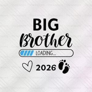 Gran Hermano Cargando 2026 Svg, Camiseta "Ascendido a Gran Hermano", Camiseta para niños "Gran Hermano", Ascendido a hermano, Bebé cargando png, Gran Hermano SVG