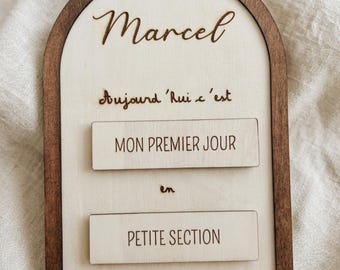 Pancarte personnalisée bois rentrée scolaire | maternelle | école primaire | ma première rentrée | mon premier jour | panneau rentrée