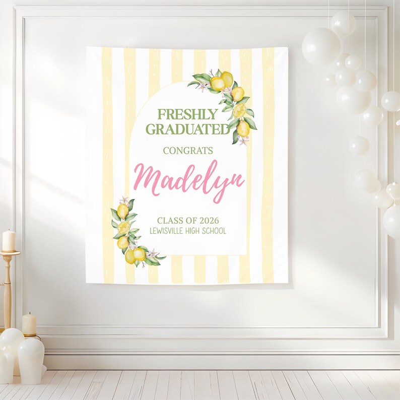 Lemon Grad Backdrop Freshly Graduated Banner, Custom Lemon Theme Party Decor Backdrop ...