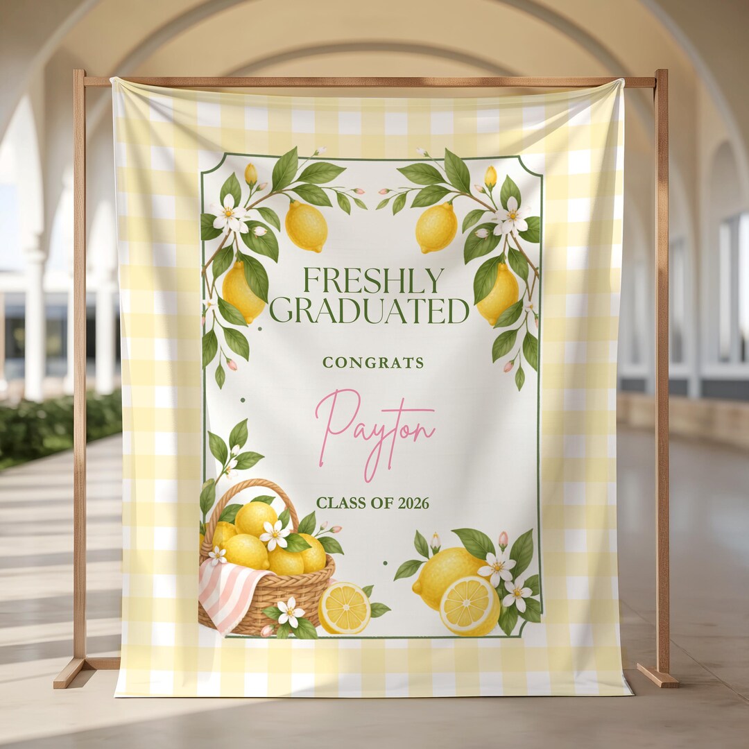 Lemon Grad Backdrop Freshly Graduated Backdrop, College Girl Banner, Custom Lemon Theme ...
