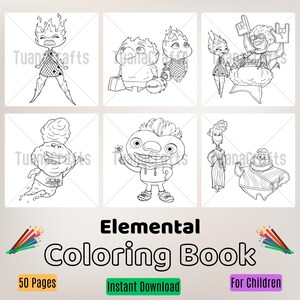 May include: Black and white coloring book featuring characters from the animated film Elemental. The cover features the title "Elemental Coloring Book" and the text "50 Pages", "Instant Download", and "For Children".