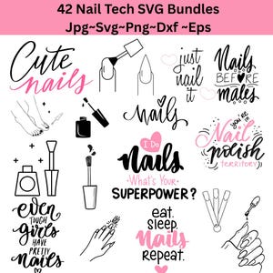 Op de afbeelding: Een verzameling van 42 Nail Tech SVG-bundels met diverse ontwerpen en tekst. De ontwerpen omvatten nagellakflessen, nail art en zinnen als "Cute nails", "Just nail it" en "Eat, sleep, nails, repeat". Het kleurenschema is zwart en roze.