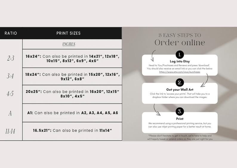 May include: A chart with a white background and black text lists different print sizes for digital art in inches. The chart is titled "Print Sizes" and includes a column for "Ratio" and a column for "Inches". The chart also includes a section titled "3 Easy Steps to Order Online" with instructions on how to download digital art from Etsy.