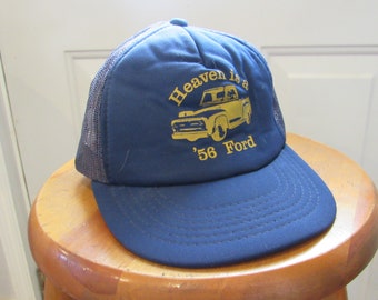 Heaven Is A '56 Ford vintage trucker Hat baseball Cap blue Made in Canada 1970's 1980's Model A Ford Motor Company pickup truck