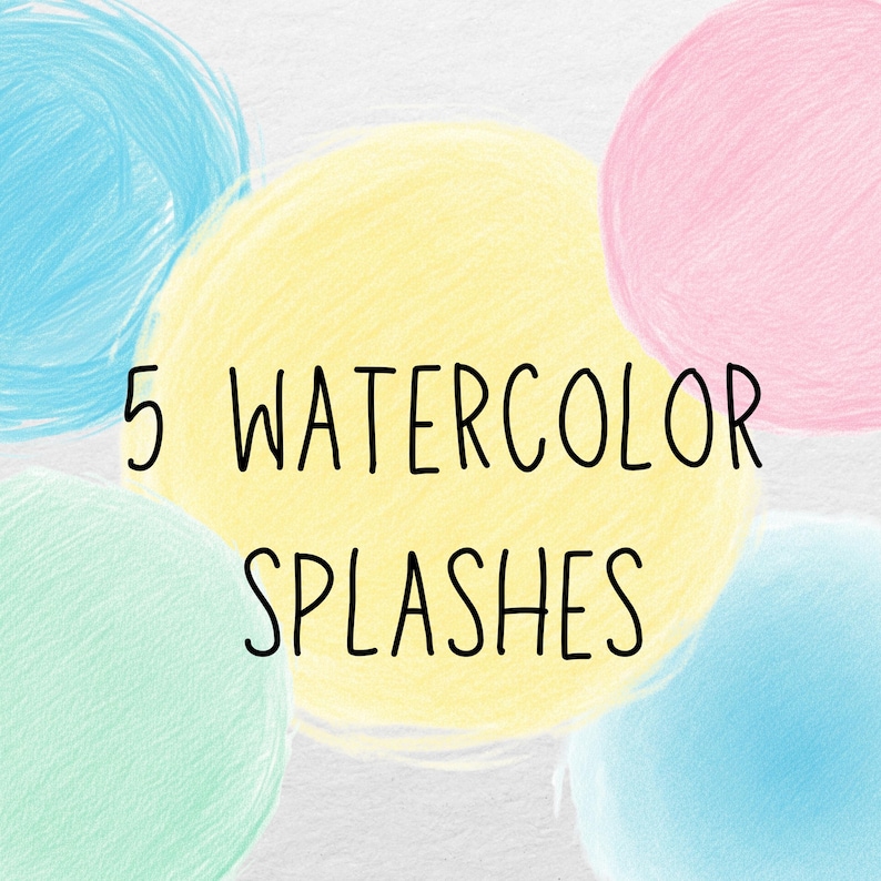 May include: An image featuring five watercolor splashes in shades of blue, yellow, pink, and green, arranged against a white background. The text "5 WATERCOLOR SPLASHES" is written in black, centered below the splashes.