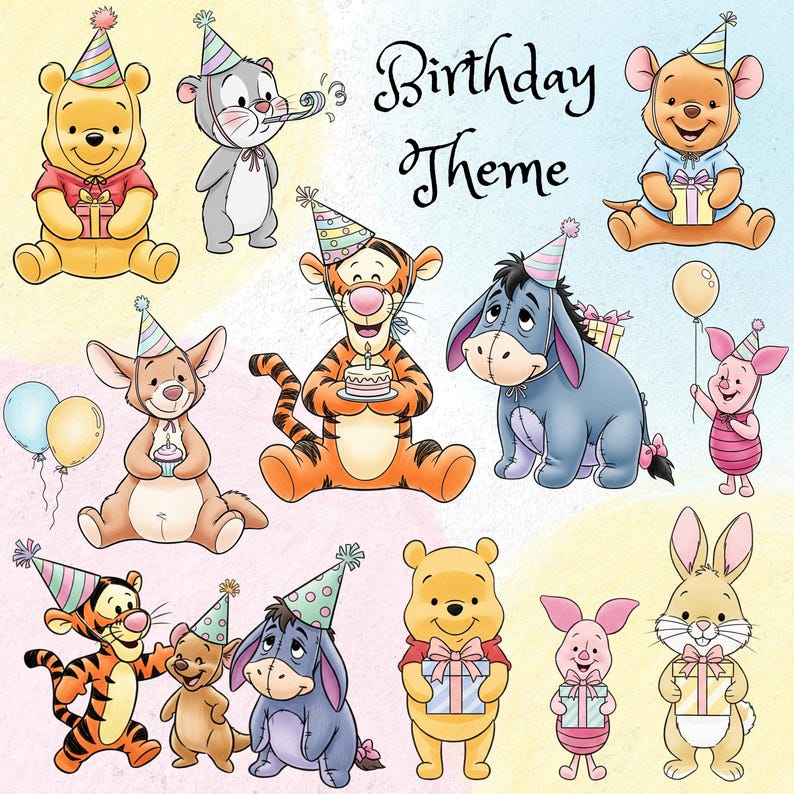 May include: A collection of cartoon characters, including Winnie the Pooh, Tigger, and Eeyore, are featured in a colorful illustration. Each character is wearing a party hat and holding gifts or balloons, with the words "Birthday Theme" in cursive.