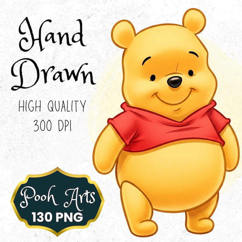 May include: A digital illustration of a smiling yellow bear wearing a red shirt. The image includes the text "Hand Drawn", "HIGH QUALITY", "300 DPI", and a logo that says "Pooh Arts" and "130 PNG".