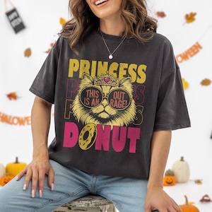 Princess Donut Comfort Colors Shirt, This is an OUTRAGE Sweatshirt, Dungeon Crawler Carl Fan Shirt, Goddammit Donut, New Achievement Tee