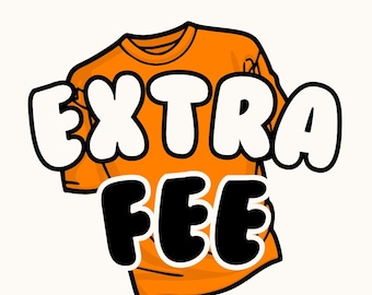 Extra Fee