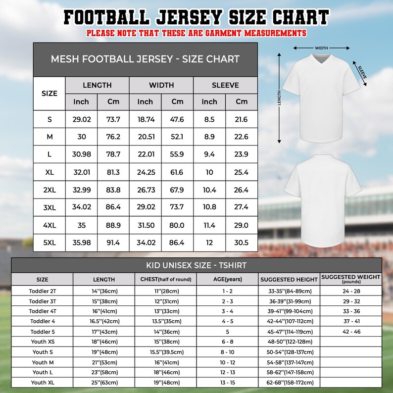 May include: A size chart for football jerseys and kid unisex t-shirts. The chart includes measurements in inches and centimeters for length, width, and sleeve. It also provides suggested heights and weights for children's sizes.