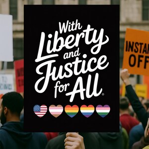 With Liberty And Justice For All Protest Sign PRINTABLE, Anti-Trump Poster Sign, Political Activist Rally Sign, Digital Download
