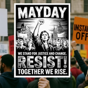 Mayday Protest Sign PRINTABLE, Anti-Trump Poster Sign, Political Activist Rally Sign, Digital Download