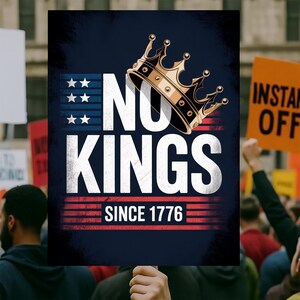 No Kings Protest Sign Protest Sign PRINTABLE, Anti-Trump Poster Sign, Political Activist Rally Sign, Digital Download