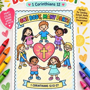 May include: A colouring page titled Body of Christ 1 Corinthians 12 featuring a central red heart with a yellow cross, surrounded by six diverse children holding hands in a circle. The text reads One Body, Many Parts and 1 Corinthians 12:12-27.