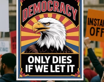 Plakat protestacyjny przeciwko demokracji do druku, plakat antytrumpowski (do pobrania w wersji cyfrowej)
