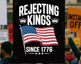 No Kings In America Printable Protest Sign, Political Rally Poster (Digital Download)
