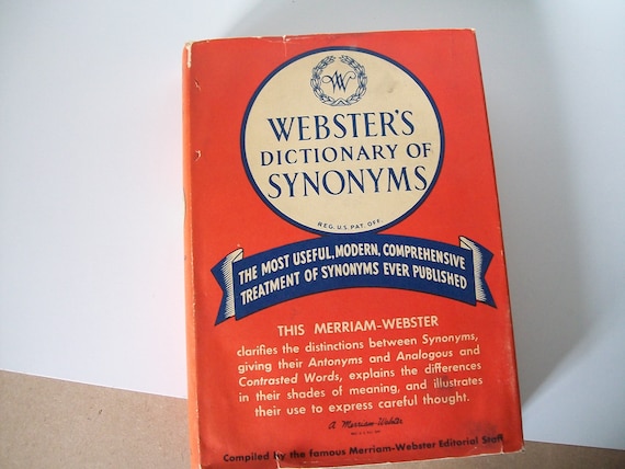 The Merriam-Webster Dictionary of Synonyms and Antonyms: Merriam