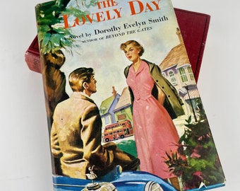 Vintage "The Lovely Day" by Dorothy Evelyn Smith, Hardcover 1957