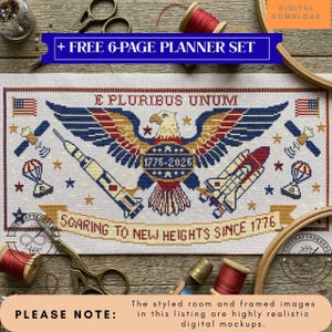 May include: A cross-stitch pattern featuring a bald eagle with the text E PLURIBUS UNUM and 1776-2026, flanked by a rocket and space shuttle, with the text SOARING TO NEW HEIGHTS SINCE 1776, surrounded by American flags, stars, and space icons.