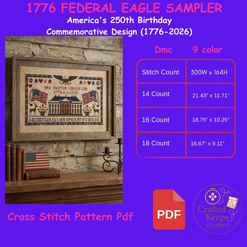 America 250 White House Sampler Cross Stitch-1776 Federal Eagle ...