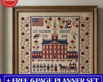 May include: Framed cross-stitch sampler featuring a colonial building, American flag, and floral border. The text reads "LET FREEDOM ENDURE 1776 2026". The sampler is in a wooden frame and includes a "Digital Download" badge.
