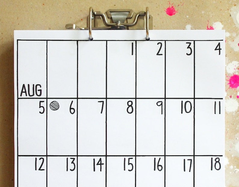 May include: A black and white calendar with the month of August written at the top. The calendar has a circle drawn around the 5th.