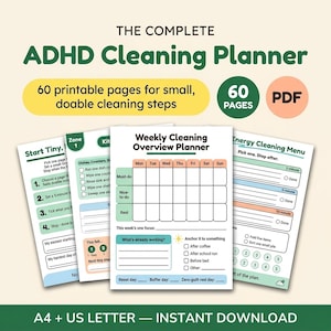 May include: A digital cleaning planner titled The Complete ADHD Cleaning Planner with 60 printable pages. The document includes a Weekly Cleaning Overview Planner, an Energy Cleaning Menu, and task lists with checkboxes in green, blue, and peach.