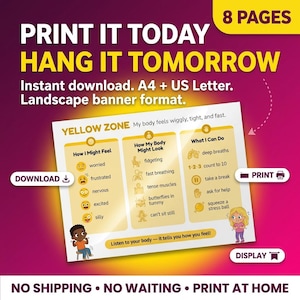 May include: A digital educational poster titled Yellow Zone featuring three columns: How I Might Feel, How My Body Might Look, and What I Can Do. The chart includes text, icons, and illustrations of children, with instructions for A4 and US Letter sizes.