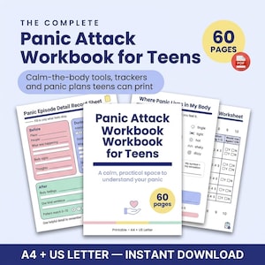 May include: A 60-page printable Panic Attack Workbook for Teens featuring record sheets, body sensation trackers, and worksheets. The cover displays the title, a hand holding a heart icon, and text indicating A4 and US Letter size compatibility.