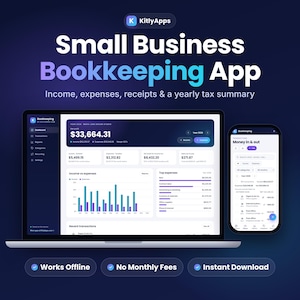 May include: A laptop and smartphone displaying the KitlyApps Small Business Bookkeeping App interface. The screens show financial dashboards with income, expenses, receipts, and tax summaries. Text includes Works Offline, No Monthly Fees, and Instant Download.
