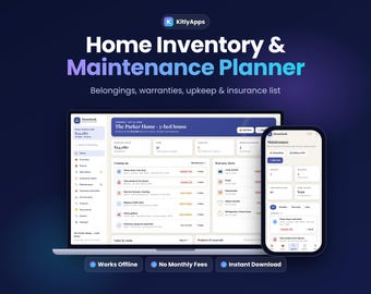 Home Inventory App, Home Maintenance Planner, Warranty Tracker, Insurance Inventory List, Household Organizer, Offline, Phone & Computer