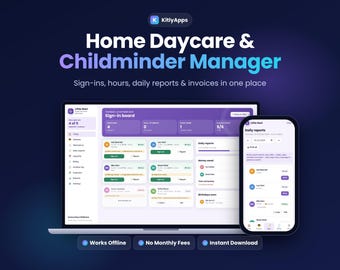 Home Daycare Manager, Childminder Software, Daycare Sign In Sheet, Attendance Tracker, Invoice and Billing, Daily Report, Phone & Computer