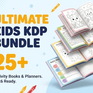 Puede incluir: Imagen promocional de un conjunto de libros de actividades para niños abiertos, con páginas para colorear, laberintos y páginas de planificación. El texto dice "ULTIMATE KIDS KDP BUNDLE 25+".