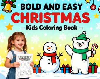 Bold & Easy Christmas Coloring Book for Kids | 60 Holiday Coloring Pages | PDF, jpg, PNG
