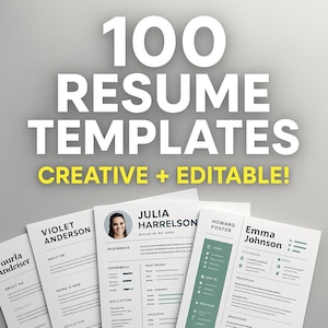 May include: An image displaying resume templates with the text "100 RESUME TEMPLATES CREATIVE + EDITABLE!". Several resume examples are visible, each with a different layout and design, featuring names and sections like "Experience" and "Education".