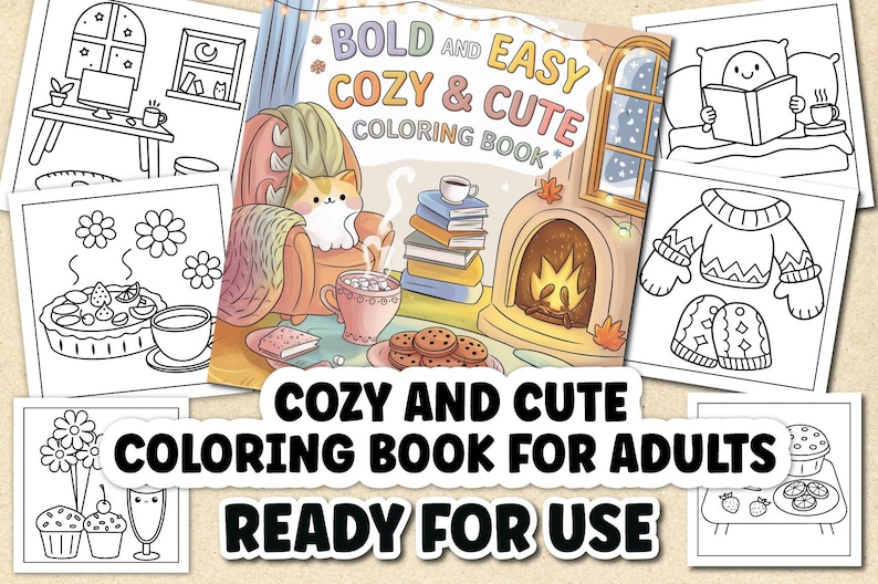 Puede incluir: Un libro para colorear en blanco y negro con el t&iacute;tulo "Bold and Easy Cozy & Cute Coloring Book" y el texto "Cozy and Cute Coloring Book for Adults Ready for Use". El libro presenta ilustraciones de un gato en una silla, una chimenea, una taza de chocolate caliente, una pila de libros, una persona en la cama leyendo un libro y un su&eacute;ter y guantes.