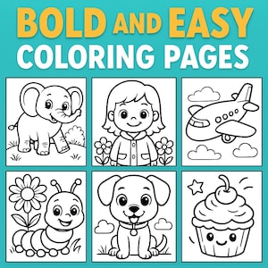 May include: Black and white coloring pages featuring an elephant, a girl, an airplane, a caterpillar, a dog, and a cupcake.  The title "BOLD AND EASY COLORING PAGES" is at the top of the image.