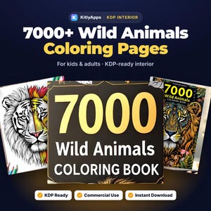 May include: A digital product display featuring 7000+ Wild Animals Coloring Pages with text overlays. The central graphic shows a black square with the text 7000 Wild Animals COLORING BOOK, flanked by two open coloring book pages showing lion illustrations.