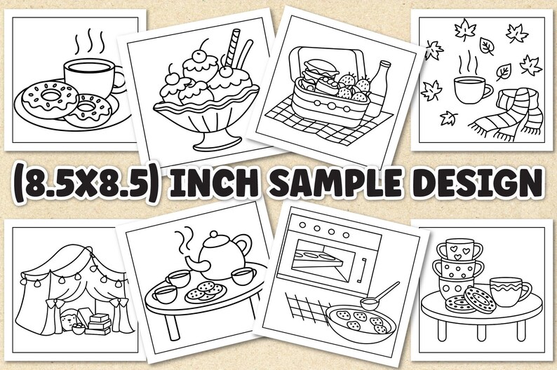 Puede incluir: Un conjunto de ocho p&aacute;ginas para colorear en blanco y negro que representan diferentes escenas, incluyendo una taza de caf&eacute;, un taz&oacute;n de helado, una canasta de picnic, una taza de t&eacute;, una tienda de campa&ntilde;a, una tetera, un horno y una pila de tazas. Cada p&aacute;gina mide 8,5 x 8,5 pulgadas.