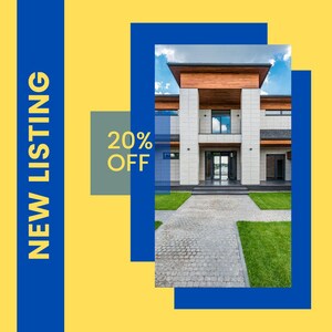 May include: A blue and yellow graphic with a photo of a modern house with a gray stone exterior and a blue door. The text "NEW LISTING" is on the left side of the graphic and "20% OFF" is on the right side.
