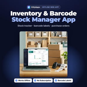 May include: A laptop displaying an inventory management dashboard on a wooden desk with stacked cardboard boxes, a barcode scanner, and a roll of barcode labels. The text reads KitlyApps Inventory & Barcode Stock Manager App.