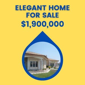 May include: A blue water drop icon with a white house inside. The house has a white stone exterior, a red tile roof, and a white door. The text "ELEGANT HOME FOR SALE $1,900,000" is above the icon.
