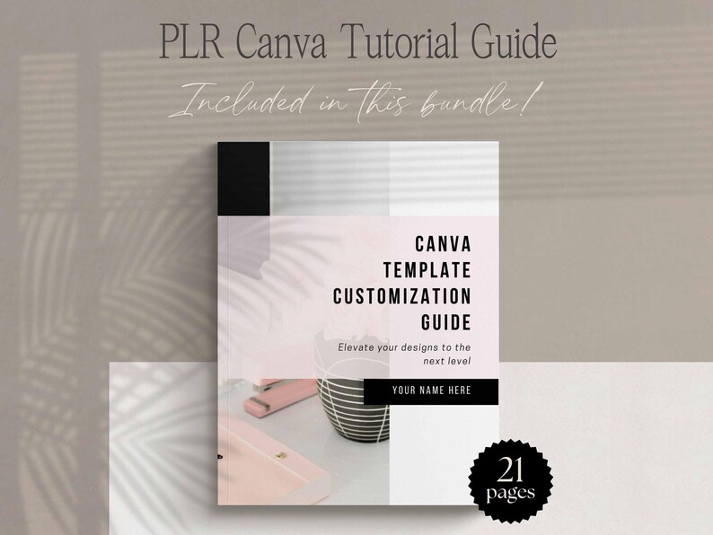 Puede incluir: Una Gu&iacute;a de personalizaci&oacute;n de plantillas de Canva con el texto "PLR Canva Tutorial Guide" y "Included in this bundle!". La portada es rosa claro y blanca con texto negro. La gu&iacute;a incluye 21 p&aacute;ginas y tiene una taza a rayas blancas y negras y una bandeja rosa.