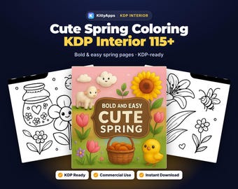 May include: A digital product display featuring a coloring book cover titled BOLD AND EASY CUTE SPRING, showing a lamb, sunflower, basket, and chick. Flanked by two black and white line art pages with floral and insect illustrations.