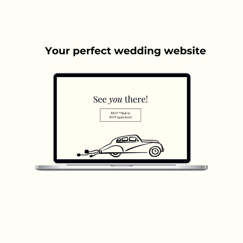 May include: A laptop computer screen displaying a wedding website with the text "See you there!" and a cartoon image of a car with a banner that says "RSVP" and a link to RSVP again.