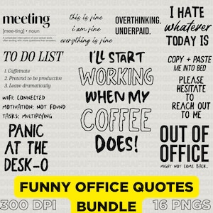Funny Office Quotes Bundle | Sarcastic Work SVG PNG Set | Humorous Workplace Graphics for Shirts & Mugs